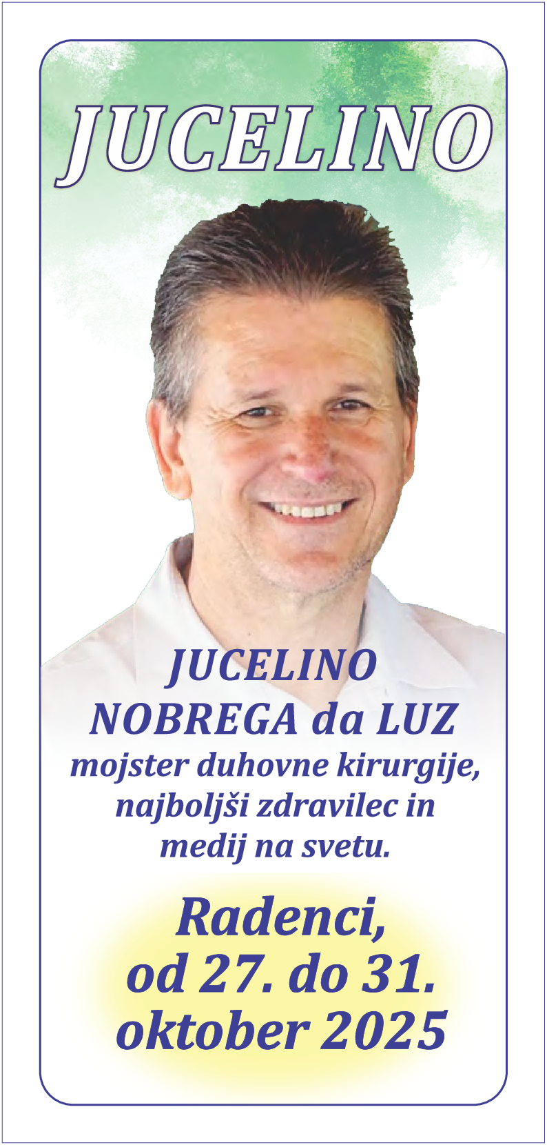 Jucelino Luz, Meister der spirituellen Chirurgie, der beste Heiler und Medium der Welt